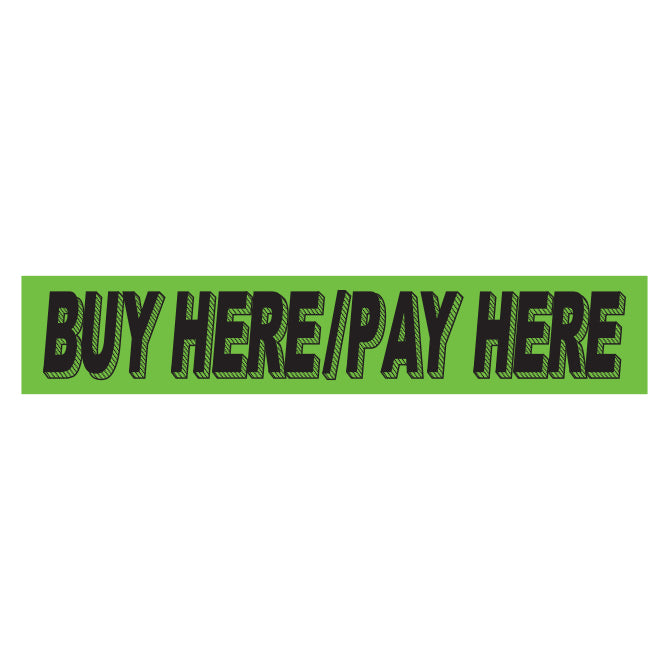 Slogan Window Stickers - 2 3/4" x 14 1/2" Fluorescent Green & Black