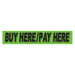 Slogan Window Stickers - 2 3/4" x 14 1/2" Fluorescent Green & Black