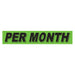 Slogan Window Stickers - 2 3/4" x 14 1/2" Fluorescent Green & Black