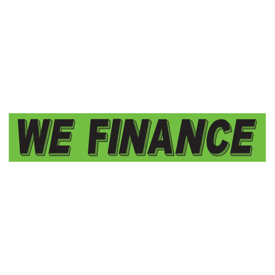 Slogan Window Stickers - 2 3/4" x 14 1/2" Fluorescent Green & Black