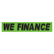 Slogan Window Stickers - 2 3/4" x 14 1/2" Fluorescent Green & Black