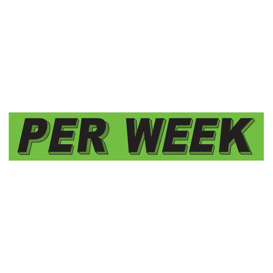 Slogan Window Stickers - 2 3/4" x 14 1/2" Fluorescent Green & Black
