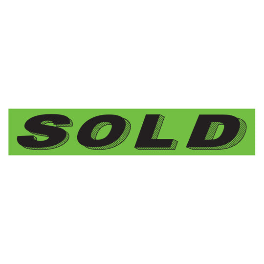 Slogan Window Stickers - 2 3/4" x 14 1/2" Fluorescent Green & Black