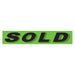 Slogan Window Stickers - 2 3/4" x 14 1/2" Fluorescent Green & Black