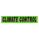 Slogan Window Stickers - 2 3/4" x 14 1/2" Fluorescent Green & Black