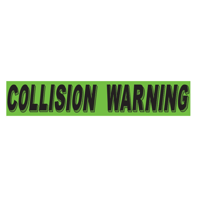 Slogan Window Stickers - 2 3/4" x 14 1/2" Fluorescent Green & Black
