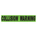 Slogan Window Stickers - 2 3/4" x 14 1/2" Fluorescent Green & Black