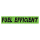 Slogan Window Stickers - 2 3/4" x 14 1/2" Fluorescent Green & Black