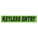 Slogan Window Stickers - 2 3/4" x 14 1/2" Fluorescent Green & Black
