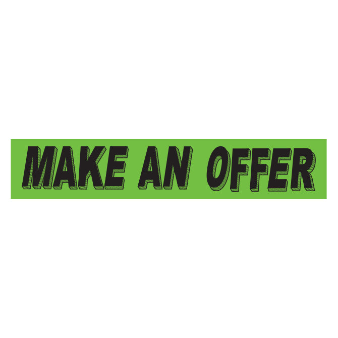 Slogan Window Stickers - 2 3/4" x 14 1/2" Fluorescent Green & Black