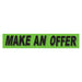 Slogan Window Stickers - 2 3/4" x 14 1/2" Fluorescent Green & Black