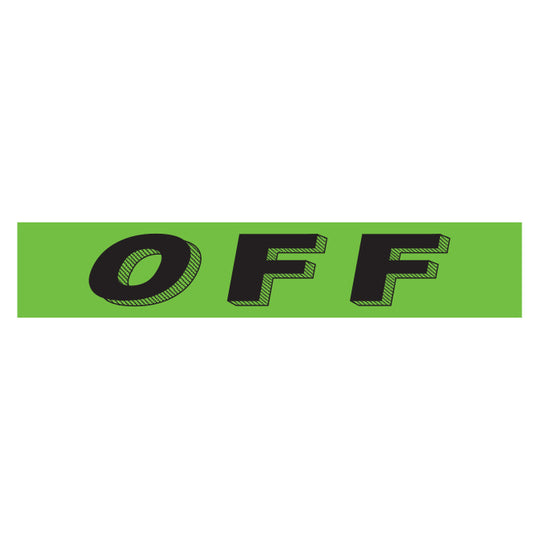Slogan Window Stickers - 2 3/4" x 14 1/2" Fluorescent Green & Black
