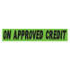 Slogan Window Stickers - 2 3/4" x 14 1/2" Fluorescent Green & Black