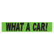 Slogan Window Stickers - 2 3/4" x 14 1/2" Fluorescent Green & Black