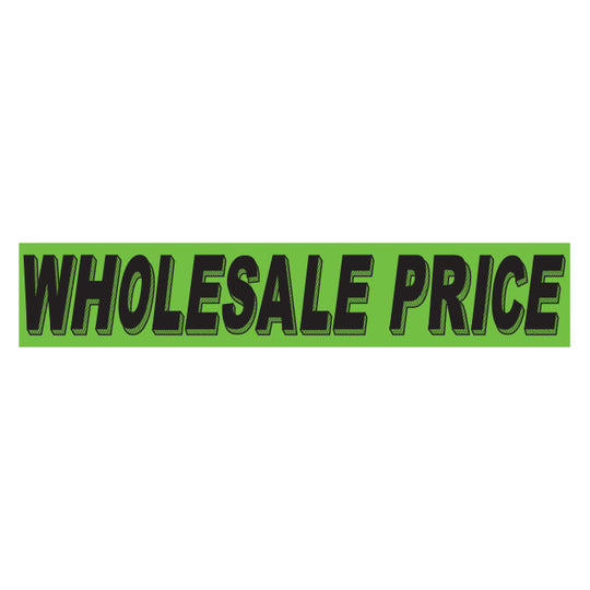 Slogan Window Stickers - 2 3/4" x 14 1/2" Fluorescent Green & Black