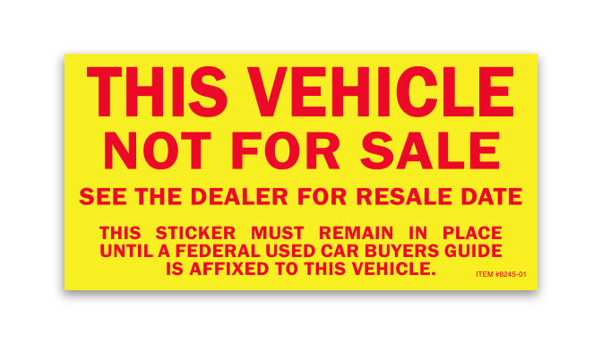 Vehicle Not For Sale Sticker (Outside Use)